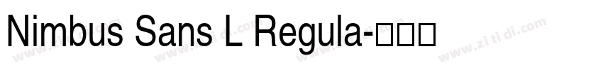 Nimbus Sans L Regula字体转换